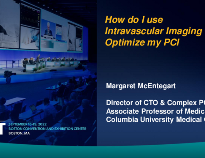 How Do I Use Intravascular Imaging to Optimize My PCI?