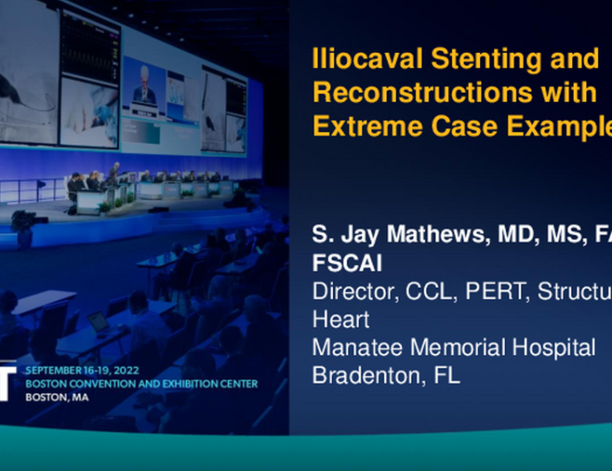 Iliocaval Stenting and Reconstructions With Extreme Case Examples